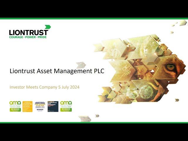 LIONTRUST ASSET MANAGEMENT PLC - Final Results