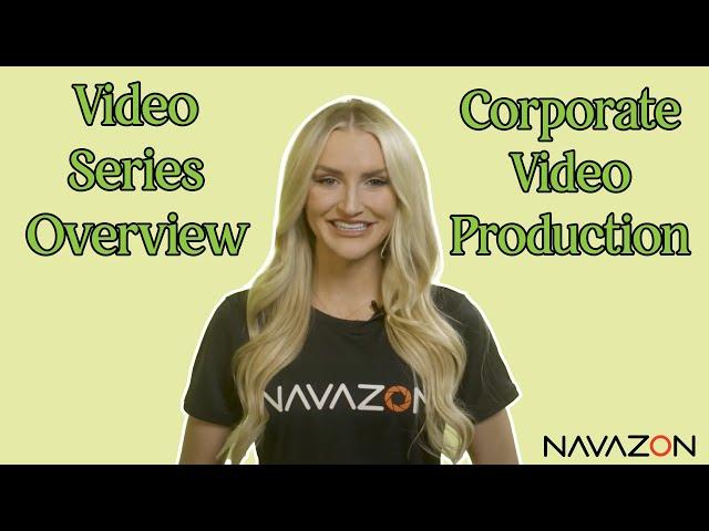 Video Series Overview for Corporate Video | Los Angeles | Corporate Video Production