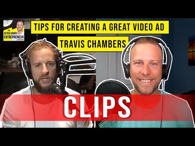 Tips for creating a great video ad I Travis Chambers