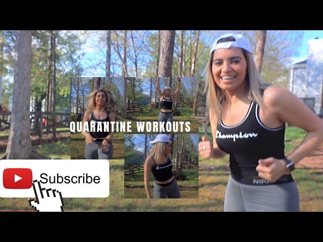 QUARANTINE WORKOUTS- GET ACTIVE WITH ME!