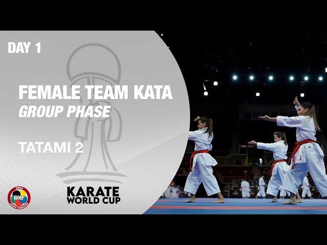 KARATE WORLD CUP: Day 1 - Female Team Kata - Group Phase - Tatami 2 | WORLD KARATE FEDERATION