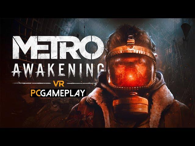 Metro Awakening Gameplay (PC)