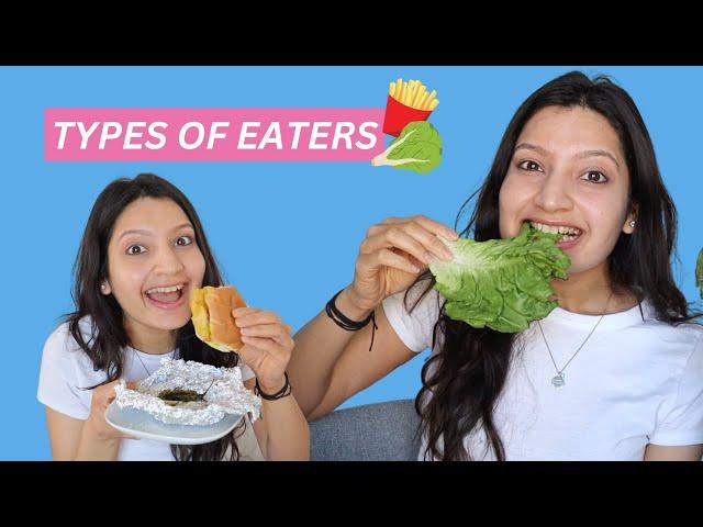 TYPES OF EATERS | Laughing Ananas