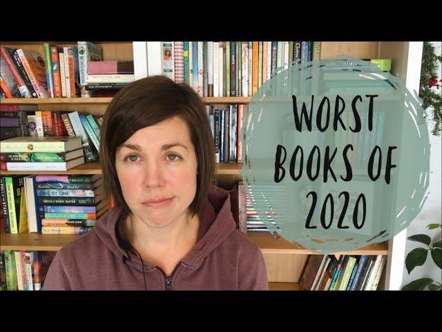 WORST Books of 2020!