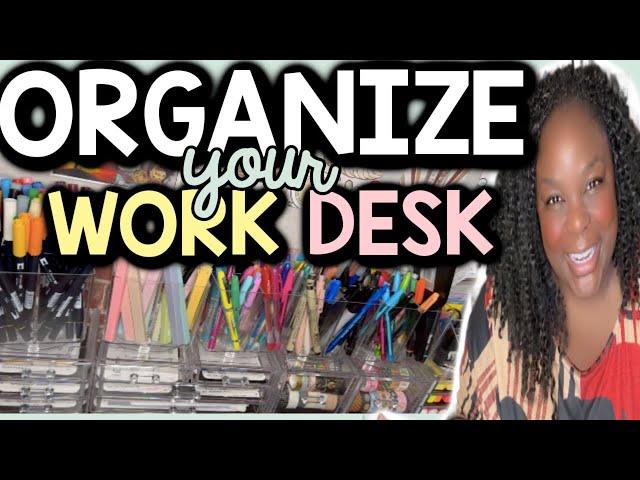 SIMPLE WORK DESK ORGANIZATION!