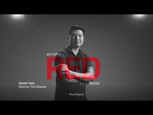 Project RED – Daniel Yam on ‘The Dispute’