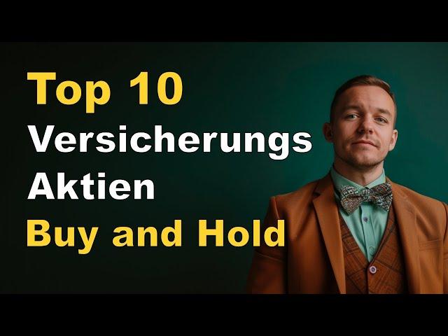 10 top Versicherungs Aktien mit Dividenden 2024 | Buy and Hold Value-Aktien aus den USA