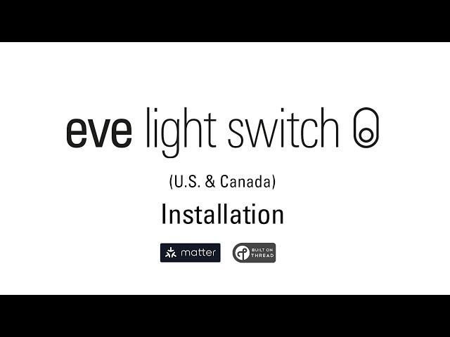 Eve Light Switch (U.S. & Canada) (Matter, 3rd gen.) Installation