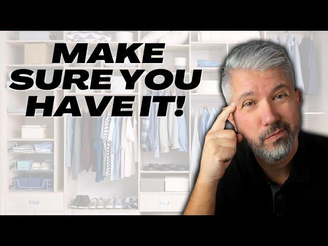 Basic Wardrobe MUST HAVES  | Men's Fashion Over 40