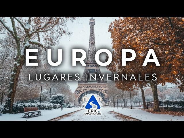 Los Lugares Más Hermosos de Europa en Invierno | Guía de Viaje en 4K