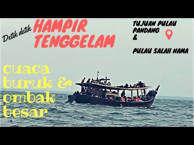 DETIK DETIK HAMPIR TENGGELAM DI TENGAH LAUT AKIBAT CUACA BURUK || MESIN MATI