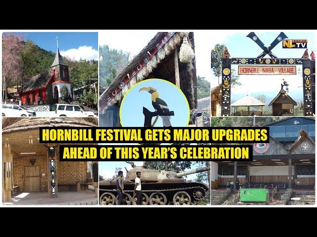 HORNBILL FESTIVAL GETS MAJOR UPGRADES AHEAD OF THIS YEAR’S CELEBRATION