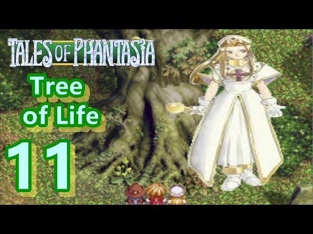 Tree of Life - Tales of Phantasia #11