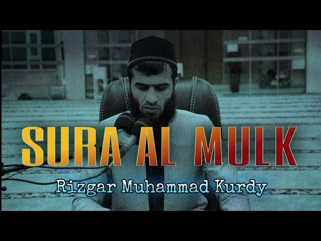 Сура Аль Мульк. (власть) Rizgar Muhammad Kurdy