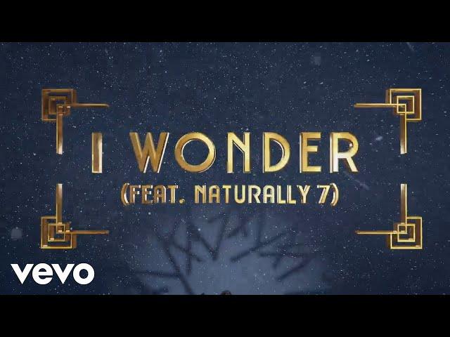 Sarah Connor - I Wonder (feat. Naturally 7) [Official Lyric Video]