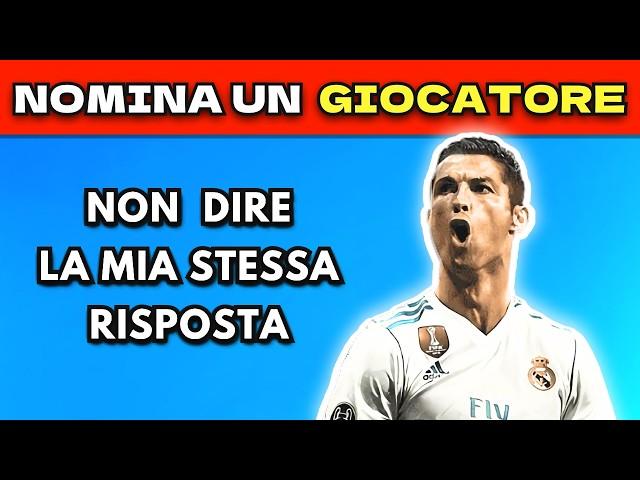 NON DIRE LA MIA STESSA RISPOSTA - EDIZIONE CALCIO 