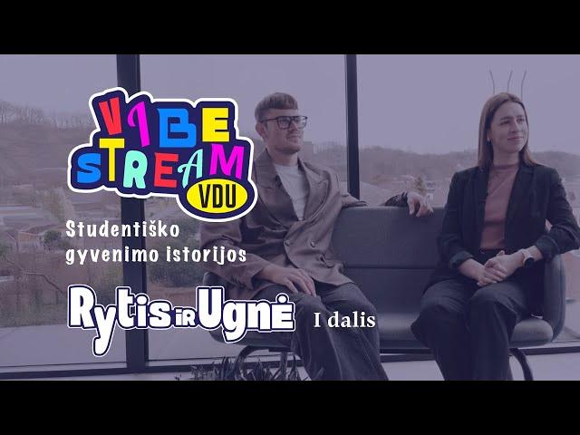 I dalis | Pokalbis apie universiteto gyvenimą su studentais Ryčiu ir Ugne
