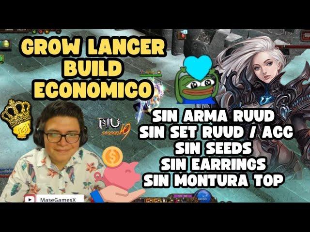 Grow Lancer Build ECONOMICO Poca Inversion  Mu Online S19.1 