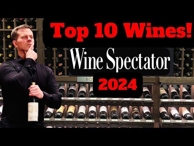 Breaking news! Wine Spectator's TOP 10 WINES of 2024!