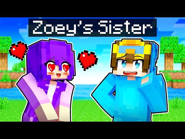 Zoey’s Sister Has a Crush on Me!