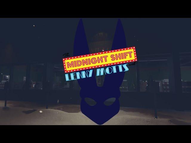 Midnight Shift Lenny Motts Cleverstone23 Style