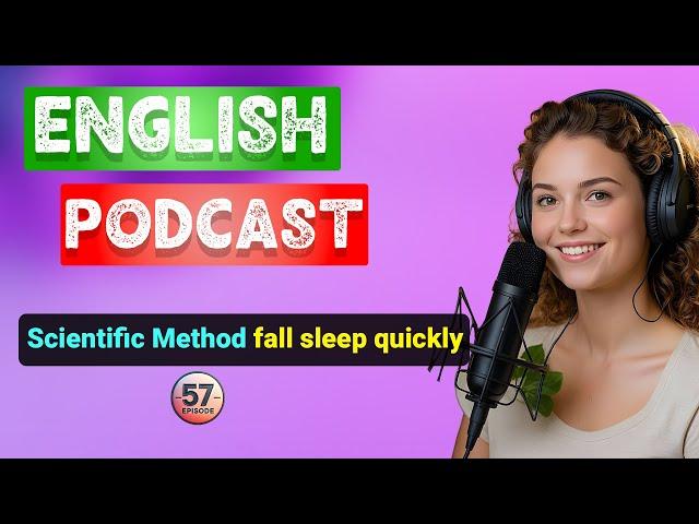 Scientific Methods to Fall Asleep Quickly | Podcast for English Learning | Podcast English