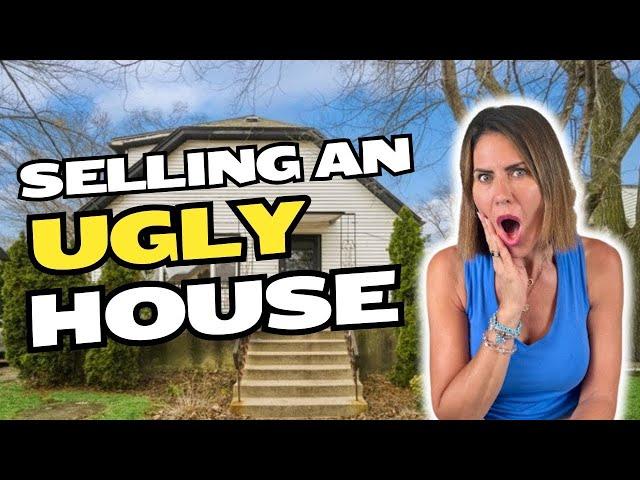 Selling An Ugly House