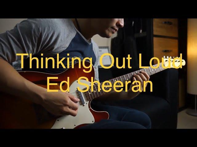 (Ed Sheeran)  Thinking Out Loud -  Electric guitar cover by Vinai T