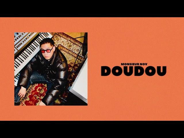 Monsieur Nov - Doudou (Audio Officiel)