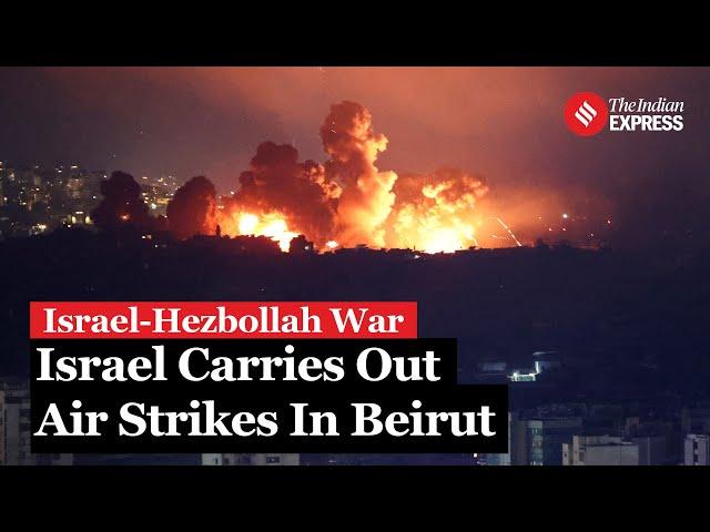 Israel-Hezbollah War: Smoke And Fire As Israel Carries Out Airstrikes In Beirut