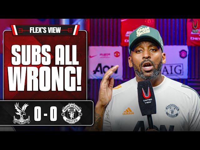 Bruno Stunk The Place Out! | Crystal Palace 0-0 Man United | Flex's View