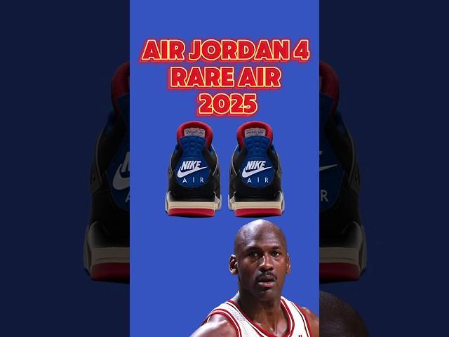 AIR JORDAN 4 RARE AIR 2025 #shorts