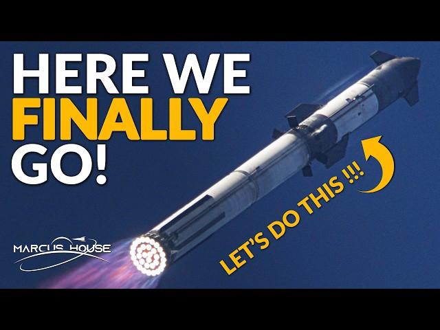 SpaceX Starship Flight Test 5 Imminent! Let's Do This!