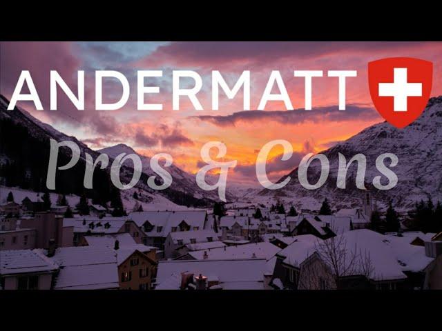 Andermatt: Pros & Cons and Epic Pass