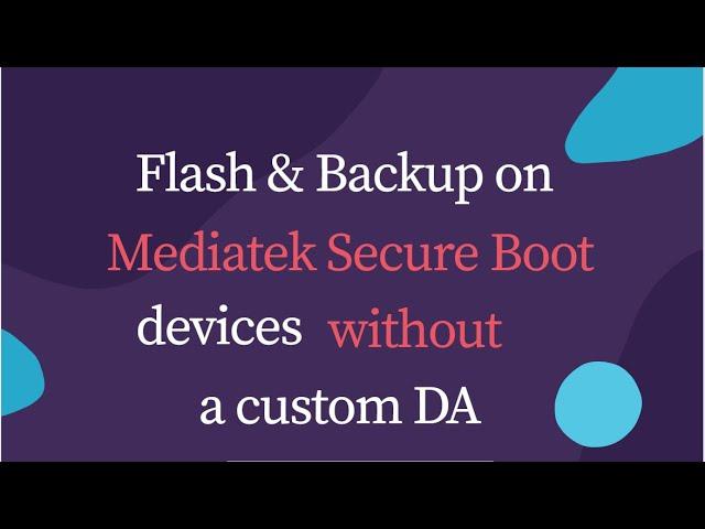 How to flash MTK secure boot devices without a custom DA