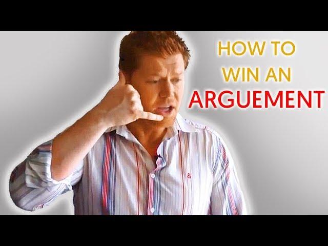 How To Win an Argument EVERY TIME (Video) - Charisma Matrix