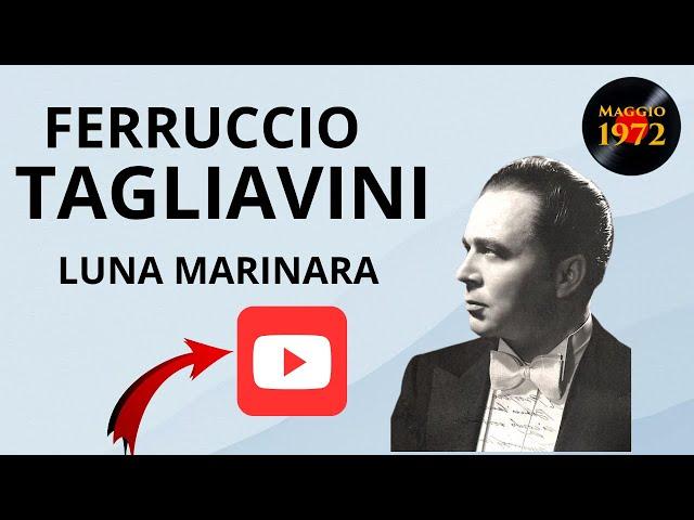 Ferruccio Tagliavini - Luna marinara