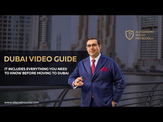 How to relocate to Dubai? My Last Video Guide.