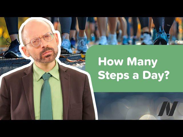 How Many Steps Should We Get Every Day?