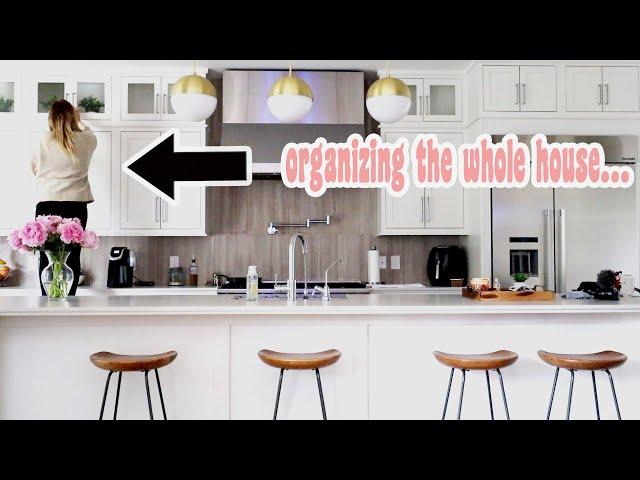 Organizing The Entire House! | Ashley Nichole