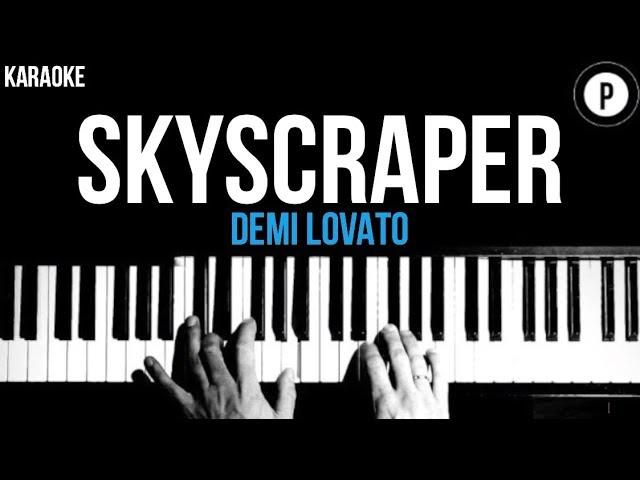 Demi Lovato - Skyscraper Karaoke SLOWER Acoustic Piano Instrumental Cover Lyrics