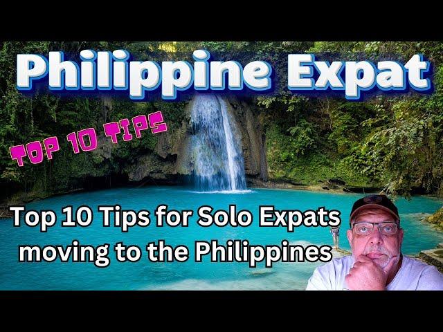 Top 10 Tips for Moving to the Philippines as a Solo Expat 2024