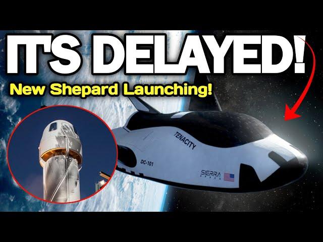 Sierra Space Dream Chaser Launch CANCELLED by ULA! Next New Shepard Flight | Episode 53