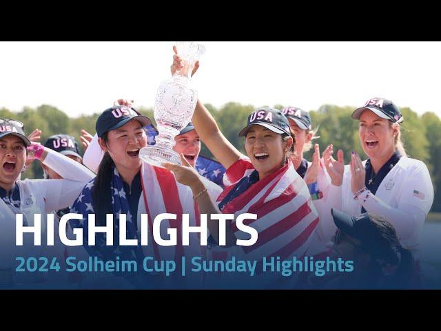 2024 Solheim Cup | Sunday Match Highlights