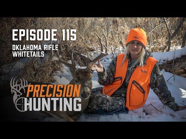 Precision Hunting - episode 115 - Oklahoma Rifle Season Whitetails