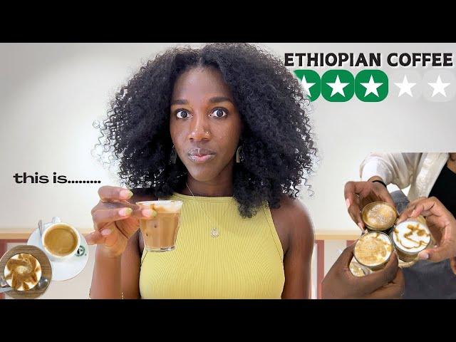 Rating Coffee Shops in ETHIOPIA  (the BIRTHPLACE of coffee)