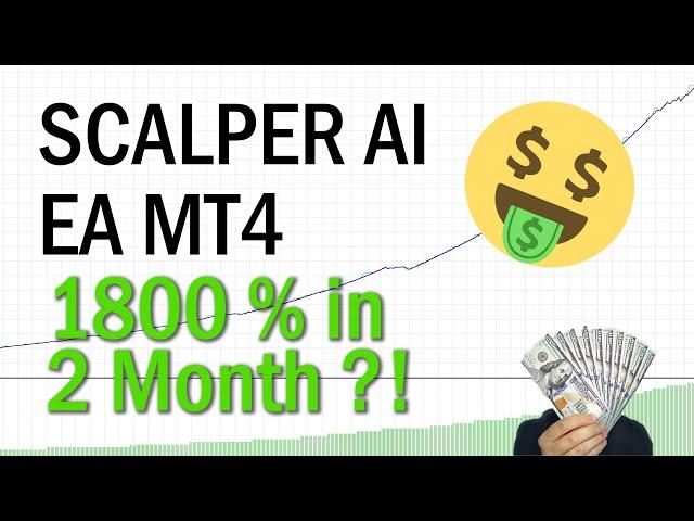 Scalper AI MT4 EA - Strong Robot for Forex! Review Backtest - FREE DOWNLOAD!