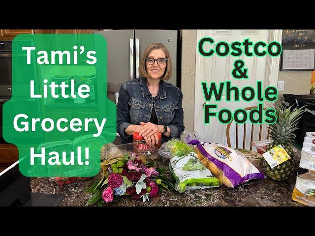 Costco & Whole Foods - Tami's Little Grocery Haul - Nutmeg Notebook Live