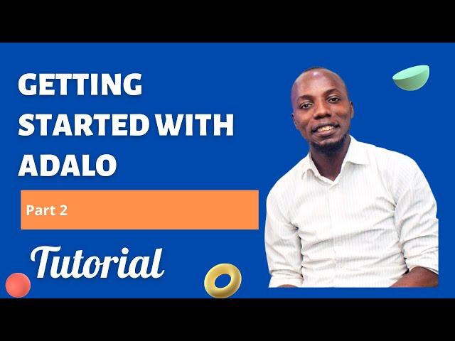 Getting started with Adalo app builder (part 2)