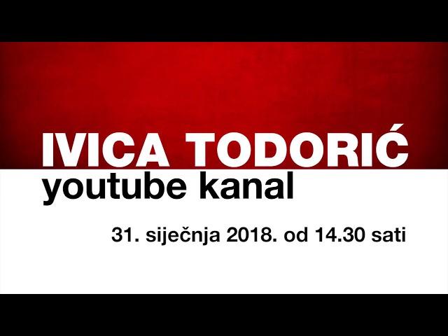 Službeni Youtube Kanal - Ivica Todorić